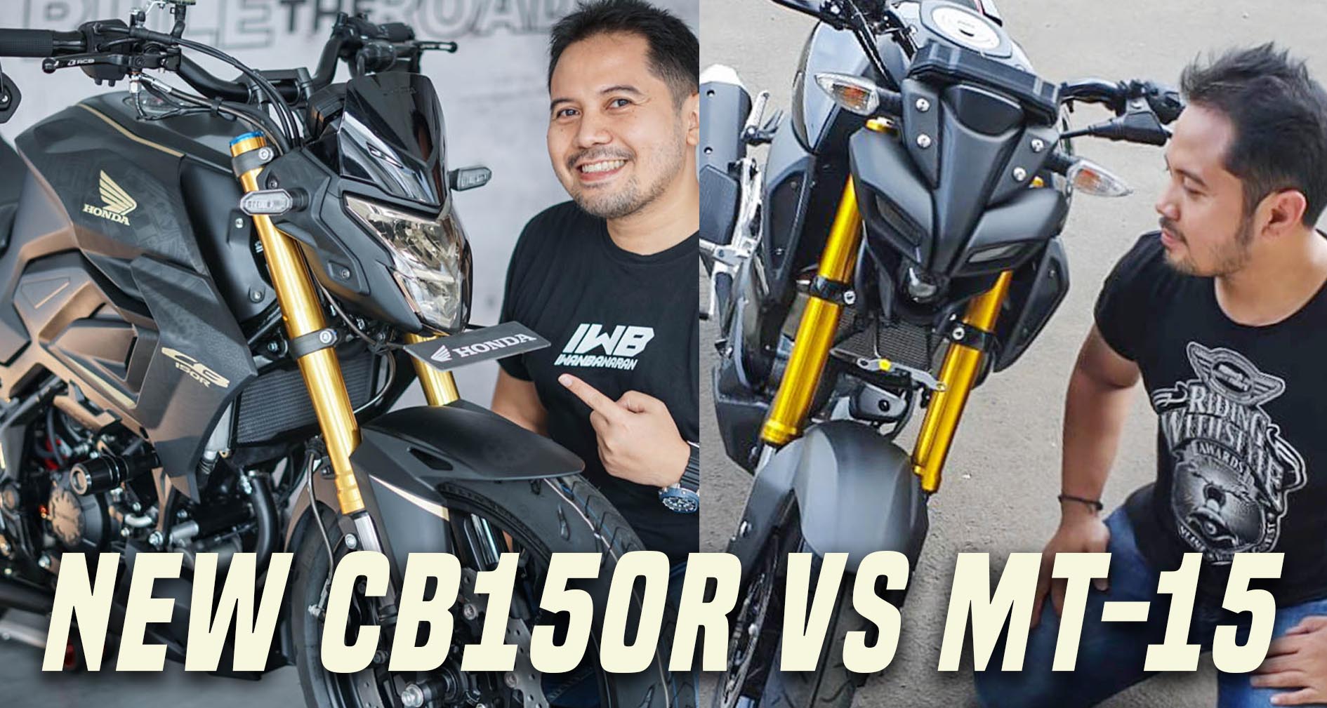 Opini : Honda new CB150R vs Yamaha MT15…pilih mana ???
